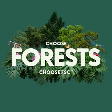 Choose Forests Choose FSC
