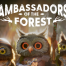 Ambassadors of the Forest 1